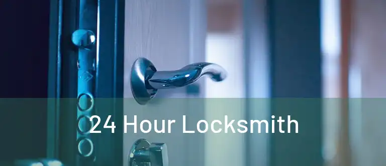  24 Hour Locksmith 